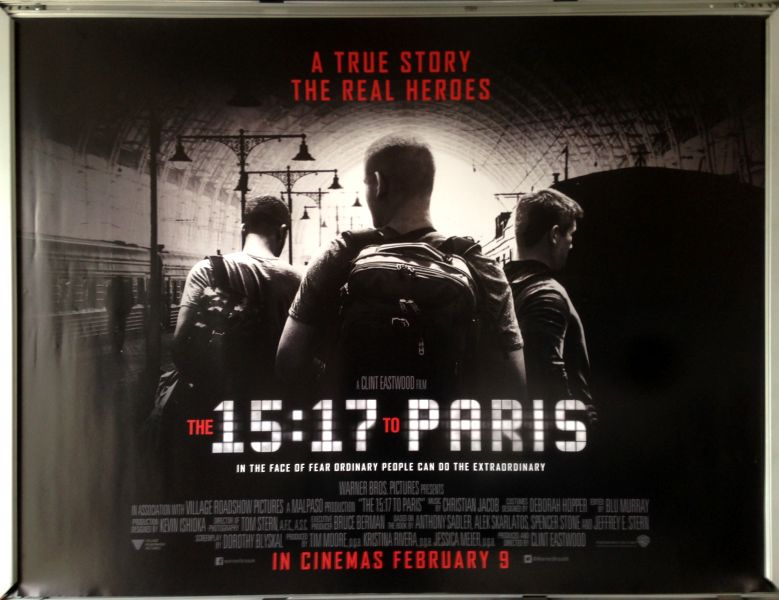 Cinema Poster: 15:17 TO PARIS, THE 2018 (Quad) Clint Eastwood Alek Skarlatos