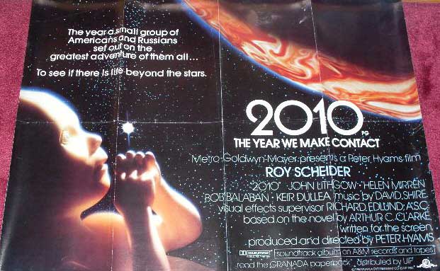 2010 THE YEAR WE MAKE CONTACT: Main Quad Film Poster 2010 THE YEAR WE MAKE CONTACT: Main Quad Film Poster