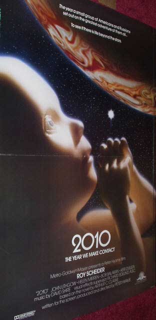 2010 - THE YEAR WE MAKE CONTACT: One Sheet Film Poster 2010 - THE YEAR WE MAKE CONTACT: One Sheet Film Poster