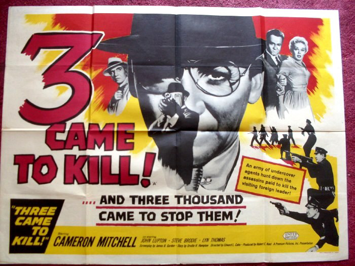 THREE CAME TO KILL: UK Quad Film Poster THREE CAME TO KILL: UK Quad Film Poster