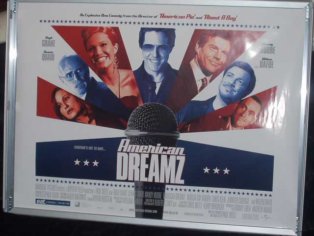 AMERICAN DREAMZ: UK Quad Film Poster