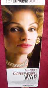 CHARLIE WILSON'S WAR: Julia Roberts Cinema Banner/Panel CHARLIE WILSON'S WAR: Julia Roberts Cinema Banner/Panel