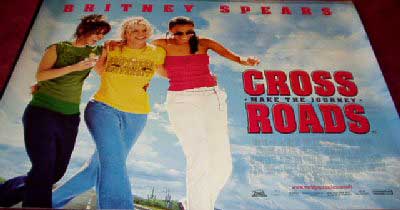 Cinema Poster: CROSSROADS 2002 (Quad) Britney Spears Zoe Saldana Cinema Poster: CROSSROADS 2002 (Quad) Britney Spears Zoe Saldana
