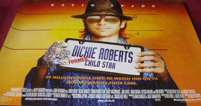 DICKIE ROBERTS FORMER CHILD STAR: Main UK Quad Film Poster