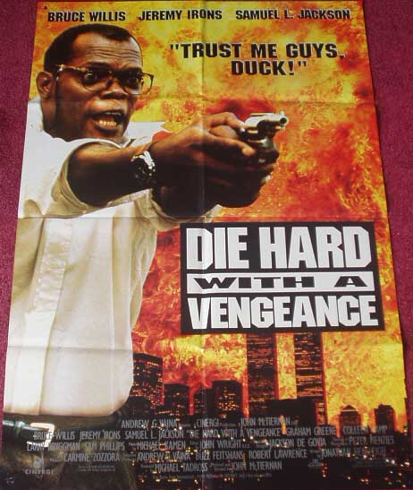 DIE HARD WITH A VENGEANCE: Samuel L Jackson One Sheet Film Poster DIE HARD WITH A VENGEANCE: Samuel L Jackson One Sheet Film Poster