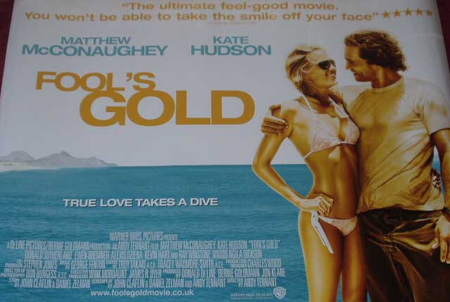 FOOL'S GOLD: Main UK Quad Film Poster