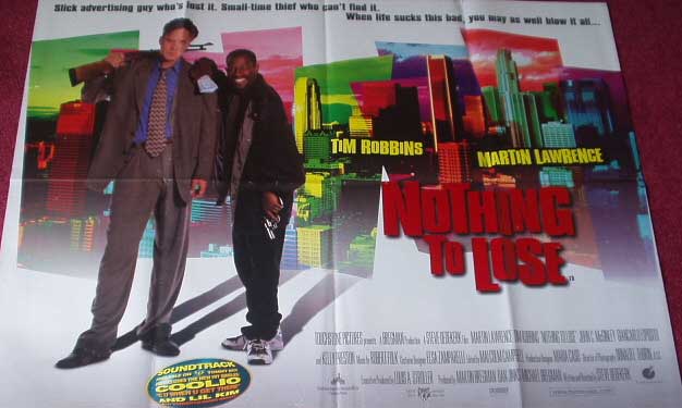 NOTHING TO LOSE: Main UK Quad Film Poster NOTHING TO LOSE: Main UK Quad Film Poster
