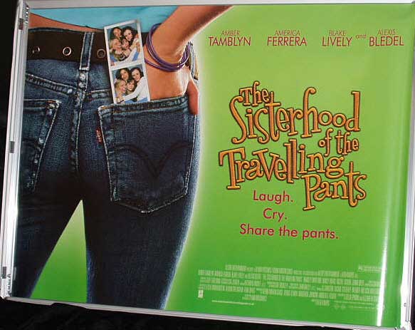 SISTERHOOD OF THE TRAVELLING PANTS: Main UK Quad Film Poster SISTERHOOD OF THE TRAVELLING PANTS: Main UK Quad Film Poster