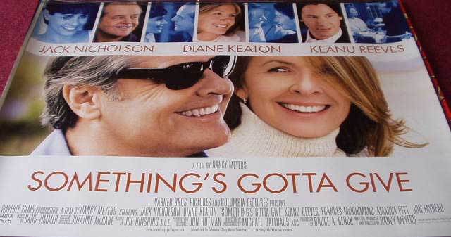 SOMETHING'S GOTTA GIVE: Main UK Quad Film Poster SOMETHING'S GOTTA GIVE: Main UK Quad Film Poster