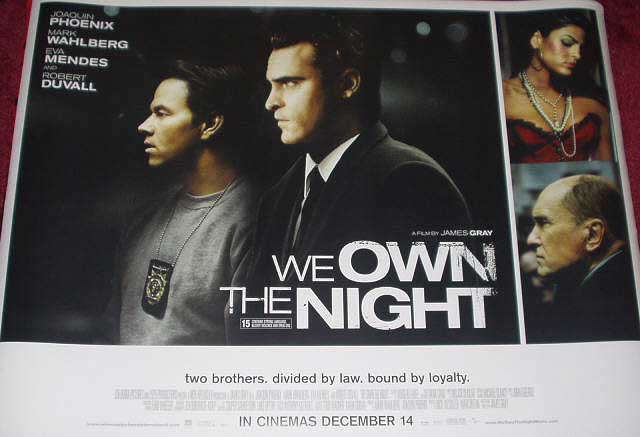 WE OWN THE NIGHT: Main UK Quad Film Poster WE OWN THE NIGHT: Main UK Quad Film Poster