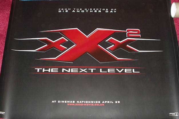 xXx 2 THE NEXT LEVEL: Advance UK Quad Film Poster xXx 2 THE NEXT LEVEL: Advance UK Quad Film Poster