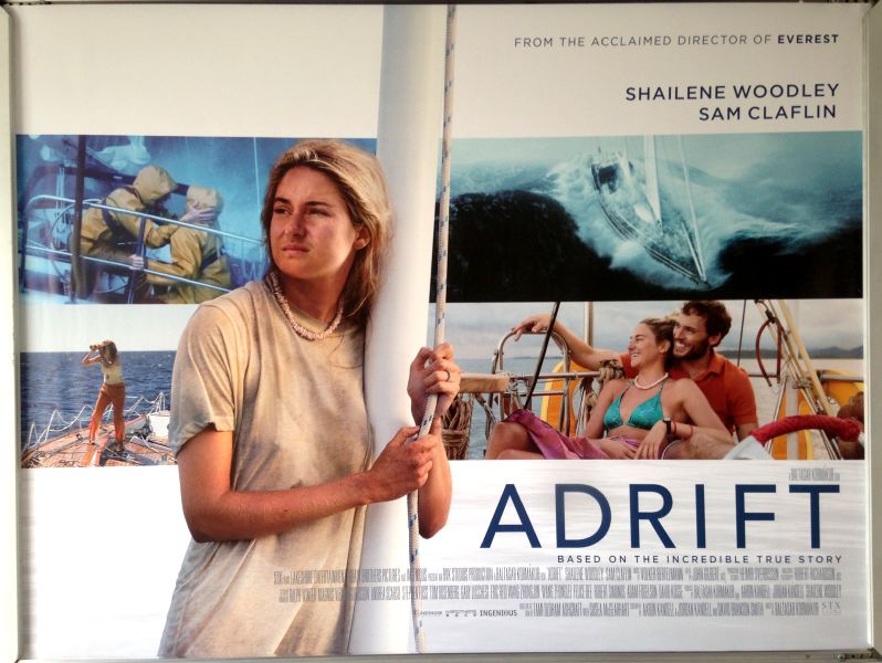 Cinema Poster: ADRIFT 2018 (Main Quad) Shailene Woodley Sam Claflin Grace Palmer Cinema Poster: ADRIFT 2018 (Main Quad) Shailene Woodley Sam Claflin Grace Palmer