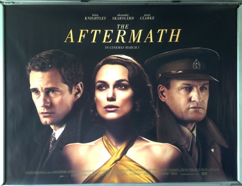 Cinema Poster: AFTERMATH, THE  2019 (Quad) Keira Knightley Alexander Skarsgrd