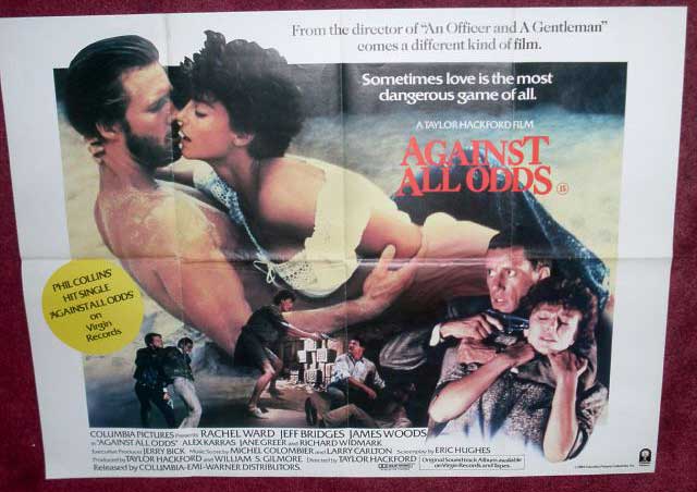 Cinema Poster: AGAINST ALL ODDS 1984 (Quad) Rachel Ward Jeff Bridges