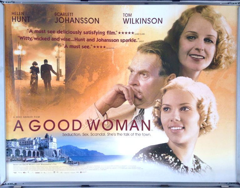 Cinema Poster: A GOOD WOMAN 2004 (Quad) Helen Hunt Scarlett Johansson Cinema Poster: A GOOD WOMAN 2004 (Quad) Helen Hunt Scarlett Johansson