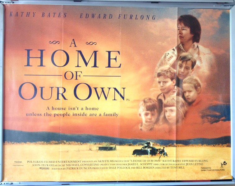 Cinema Poster: A HOME OF OUR OWN 1994 (Quad) Kathy Bates Edward Furlong