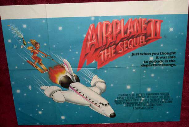 AIRPLANE II THE SEQUEL: UK Quad Film Poster AIRPLANE II THE SEQUEL: UK Quad Film Poster