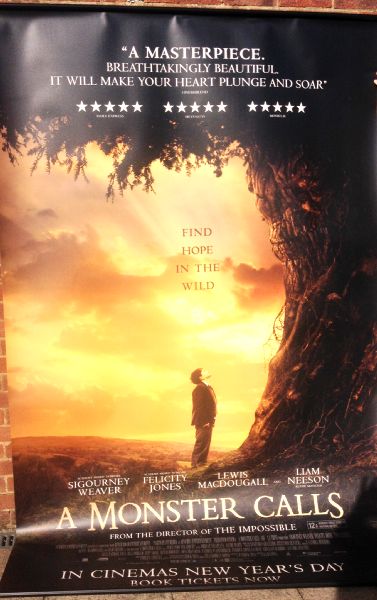 Cinema Banner: A MONSTER CALLS 2017 Sigourney Weaver Felicity Jones Liam Neeson