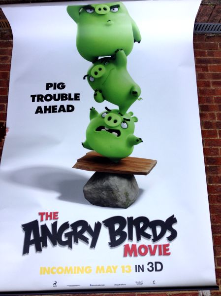 Cinema Banner: ANGRY BIRDS MOVIE (Pigs) Jason Sudeikis Josh Gad Danny McBride