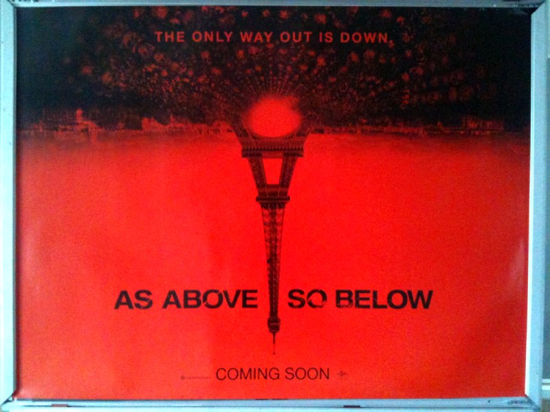 Cinema Poster: AS ABOVE SO BELOW 2014 (Quad) Perdita Weeks Ben Feldman Emy Lvy