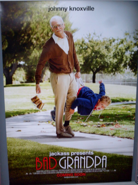 BAD GRANDPA: Park One Sheet Film Poster BAD GRANDPA: Park One Sheet Film Poster