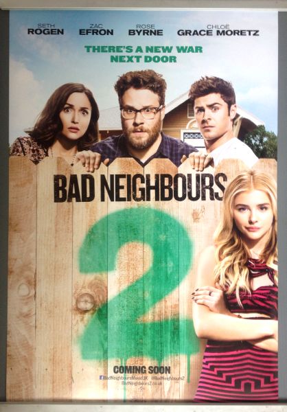 Cinema Poster: BAD NEIGHBOURS 2 2016 (One Sheet) Seth Rogen Rose Byrne Zac Efron Cinema Poster: BAD NEIGHBOURS 2 2016 (One Sheet) Seth Rogen Rose Byrne Zac Efron