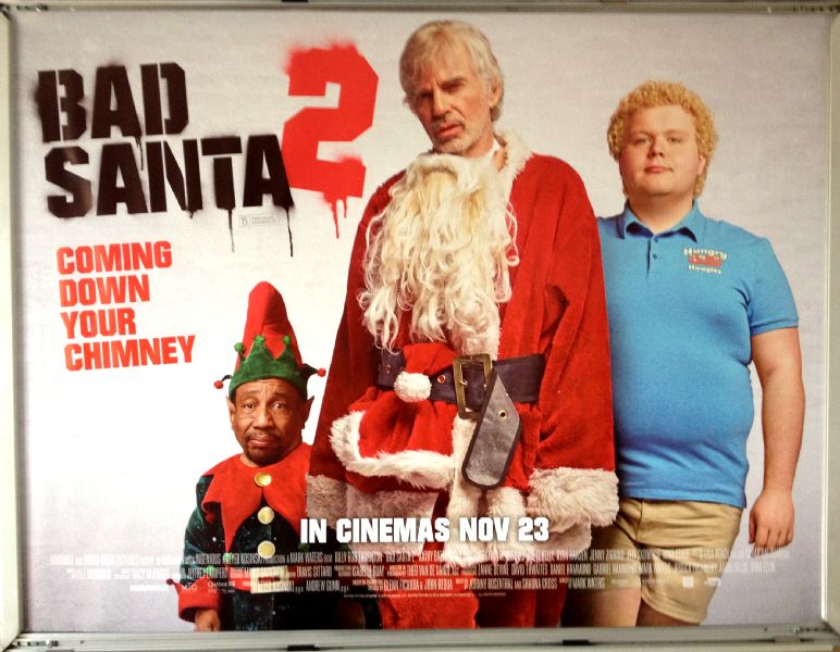 Cinema Poster: BAD SANTA 2 2016 (Quad) Billy Bob Thornton Kathy Bates