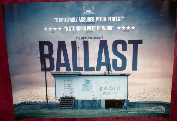 BALLAST: UK Quad Film Poster BALLAST: UK Quad Film Poster