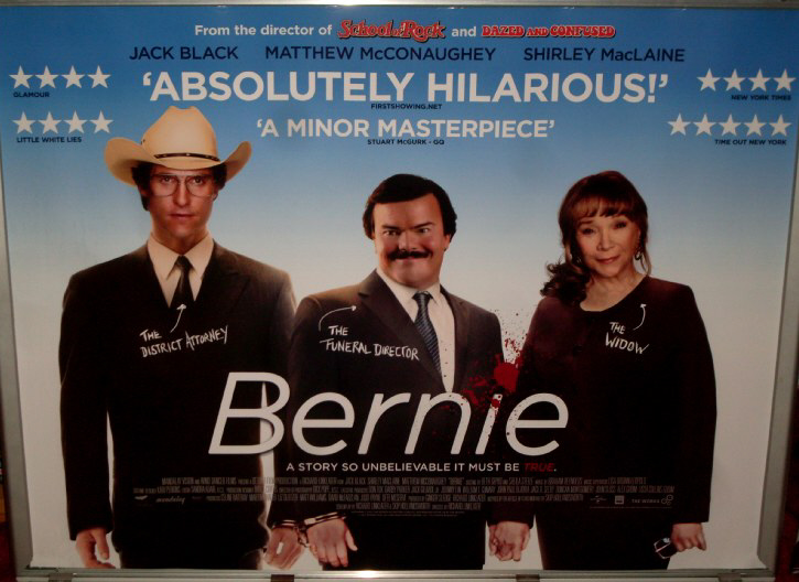 BERNIE: UK Quad Film Poster BERNIE: UK Quad Film Poster