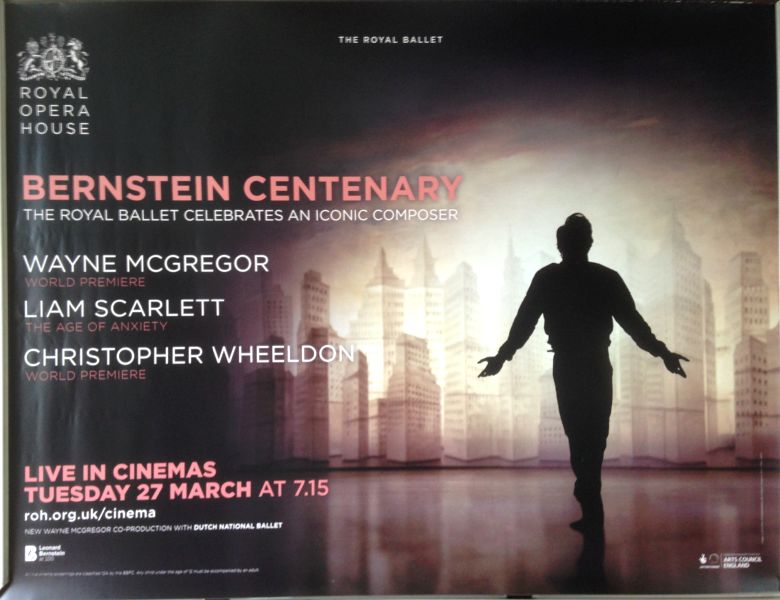 Cinema Poster: BERNSTEIN CENTENARY 2018 (Quad) 15 March - 9 April Royal Ballet Cinema Poster: BERNSTEIN CENTENARY 2018 (Quad) 15 March - 9 April Royal Ballet