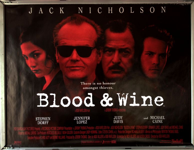 Cinema Poster: BLOOD & WINE 1996 (Quad) Jack Nicholson Stephen Dorff Judy Davis Cinema Poster: BLOOD & WINE 1996 (Quad) Jack Nicholson Stephen Dorff Judy Davis