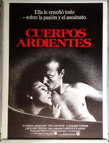 Cinema Poster: BODY HEAT 1982 (Spanish One Sheet) William Hurt Kathleen Turner Cinema Poster: BODY HEAT 1982 (Spanish One Sheet) William Hurt Kathleen Turner