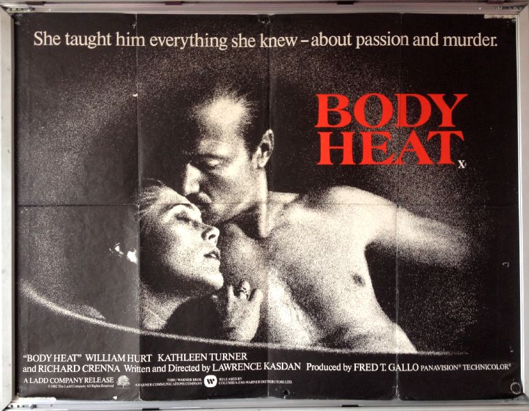 Cinema Poster: BODY HEAT 1982 (Quad) William Hurt Kathleen Turner Cinema Poster: BODY HEAT 1982 (Quad) William Hurt Kathleen Turner