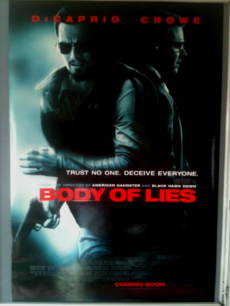 BODY OF LIES: Main One Sheet Film Poster BODY OF LIES: Main One Sheet Film Poster