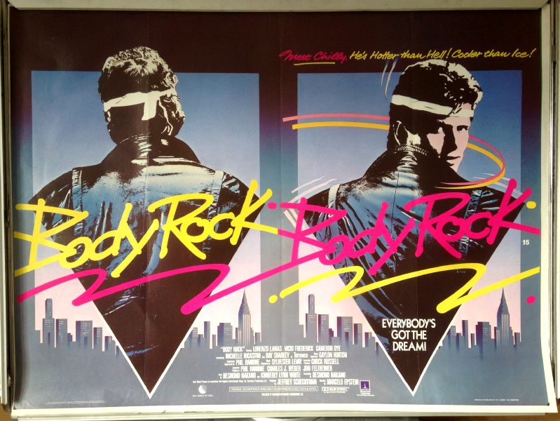 Cinema Poster: BODY ROCK 1984 (Quad) Lorenzo Lamas Vicki Frederick Cameron Dye Cinema Poster: BODY ROCK 1984 (Quad) Lorenzo Lamas Vicki Frederick Cameron Dye