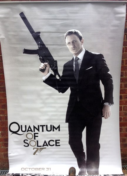 Cinema Banner: JAMES BOND QUANTUM OF SOLACE 2008 Daniel Craig Cinema Banner: JAMES BOND QUANTUM OF SOLACE 2008 Daniel Craig