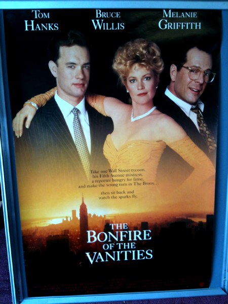 BONFIRE OF THE VANITIES, THE: US One Sheet Film Poster BONFIRE OF THE VANITIES, THE: US One Sheet Film Poster