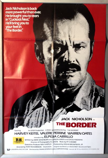 Cinema Poster: BORDER, THE 1982 (One Sheet) Jack Nicholson Harvey Keitel Cinema Poster: BORDER, THE 1982 (One Sheet) Jack Nicholson Harvey Keitel