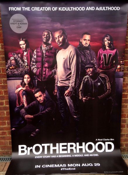 Cinema Banner: BROTHERHOOD 2016 Noel Clarke Olivia Chenery Stormzy