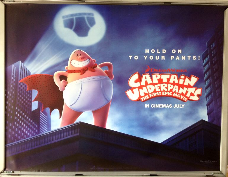 Cinema Poster: CAPTAIN UNDERPANTS THE FIRST EPIC MOVIE 2017 (Advance Quad)