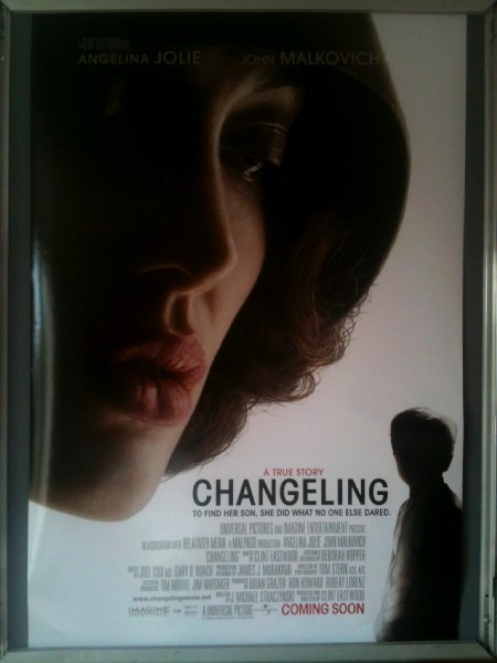 CHANGELING: 'Coming Soon' One Sheet Film Poster CHANGELING: 'Coming Soon' One Sheet Film Poster