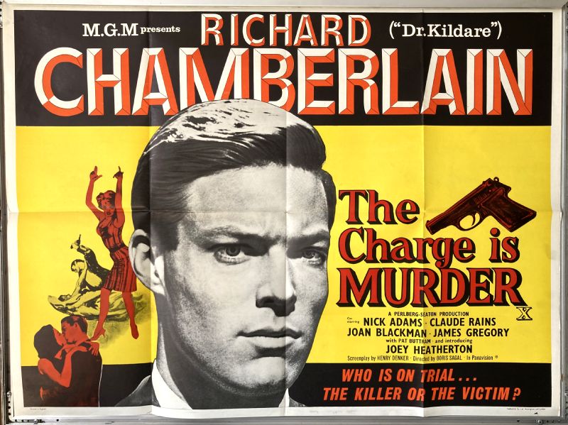 Cinema Poster: CHARGE IS MURDER, THE 1963 (Quad) Richard Chamberlain Nick Adams Claude Rains