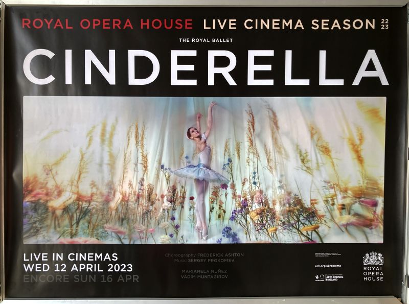 Cinema Poster: CINDERELLA 2023 (Quad) 12/04/2023 Royal Ballet Royal Opera House Cinema Poster: CINDERELLA 2023 (Quad) 12/04/2023 Royal Ballet Royal Opera House