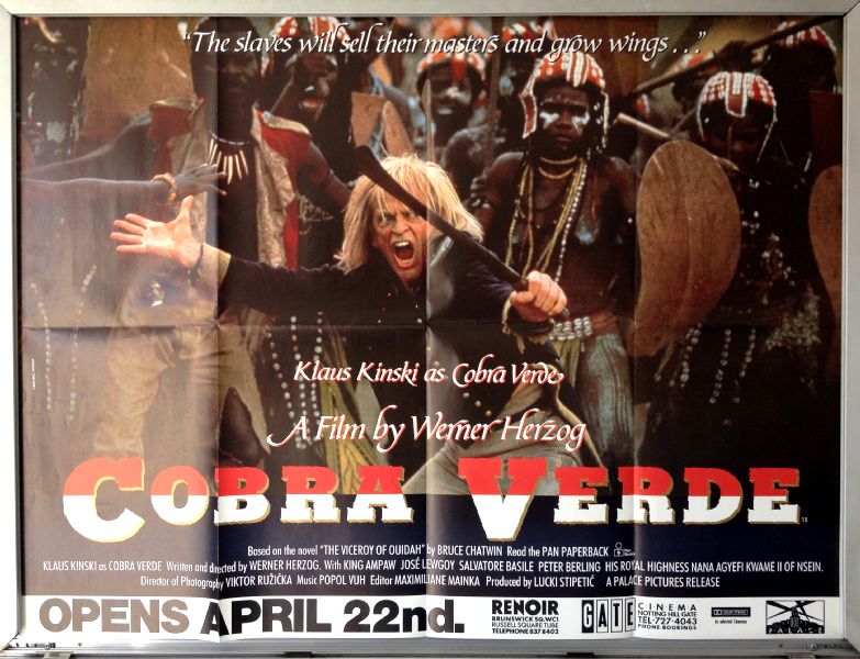 Cinema Poster: COBRA VERDE 1988 (Quad) Werner Herzog Klaus Kinski Cinema Poster: COBRA VERDE 1988 (Quad) Werner Herzog Klaus Kinski