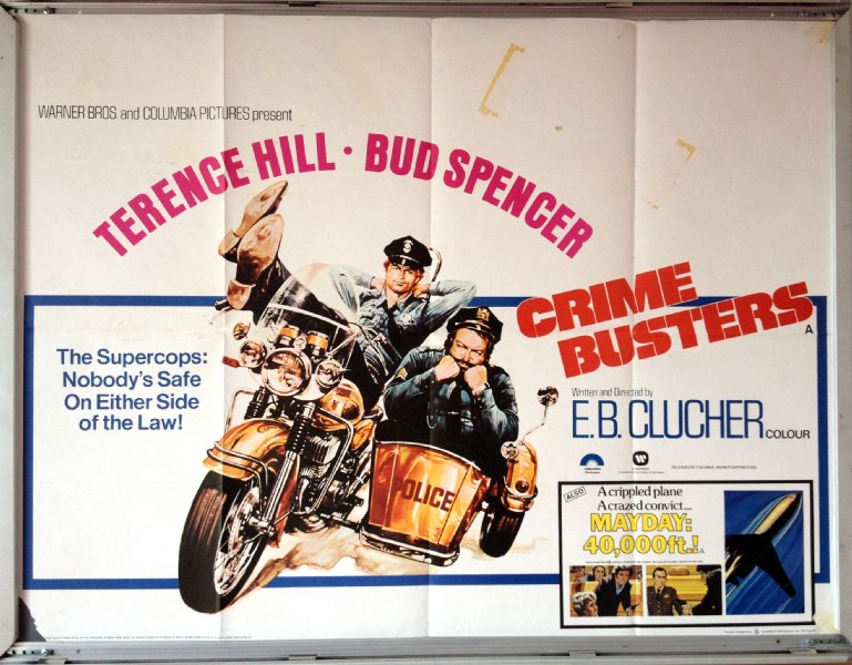 Cinema Poster: CRIME BUSTERS 1977 (Quad) Terence Hill Bud Spencer David Huddleston Cinema Poster: CRIME BUSTERS 1977 (Quad) Terence Hill Bud Spencer David Huddleston