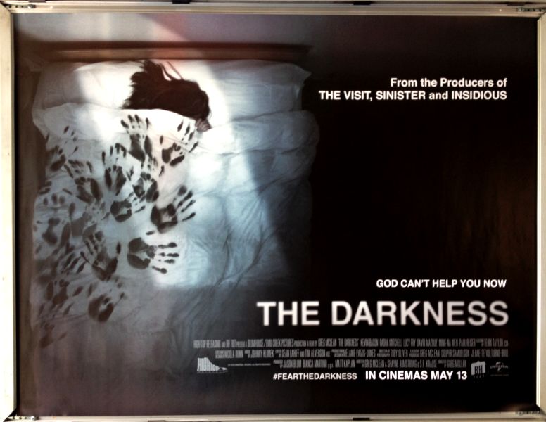 Cinema Poster: DARKNESS, THE 2016 (Quad) Kevin Bacon Radha Mitchell David Mazouz Cinema Poster: DARKNESS, THE 2016 (Quad) Kevin Bacon Radha Mitchell David Mazouz
