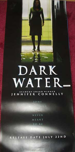 DARK WATER: Cinema Banner/Panel