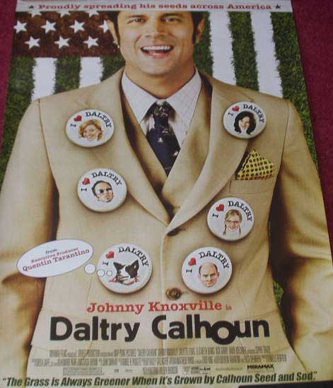 DALTRY CALHOUN: Main One Sheet Film Poster DALTRY CALHOUN: Main One Sheet Film Poster