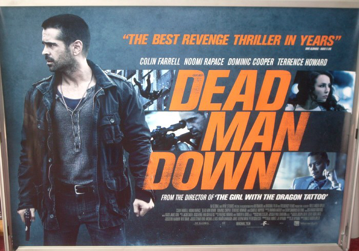 DEAD MAN DOWN: UK Quad Film Poster DEAD MAN DOWN: UK Quad Film Poster