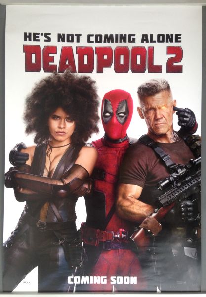 Cinema Poster: DEADPOOL 2 2018 (Trio One Sheet) Ryan Reynolds Josh Brolin